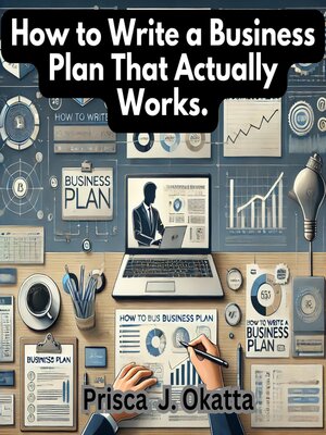 cover image of How to Write a Business Plan That Actually Works.